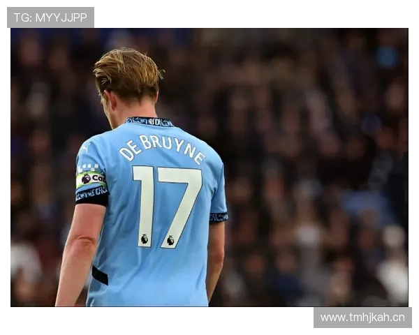 进球+助攻双爆发：德布劳内的巅峰表现